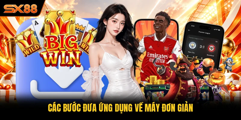 Các bước đưa ứng dụng về máy đơn giản Các bước đưa ứng dụng về máy đơn giản