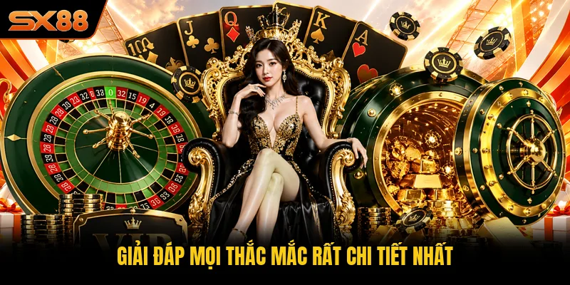 Giải đáp mọi thắc mắc rất chi tiết nhất