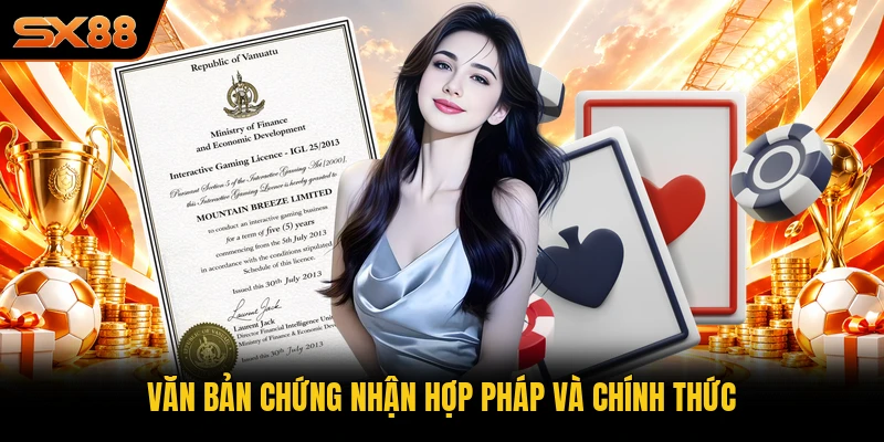 Văn bản chứng nhận hợp pháp và chính thức
